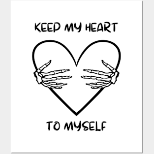 Keep My Heart To Myself Posters and Art